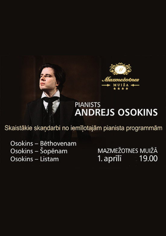 Andreja Osokina solokoncerts Mazmežotnes muižā