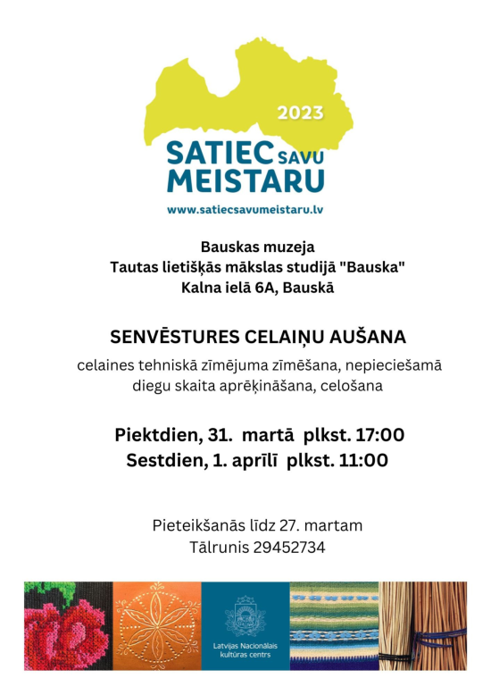 Senvēstures celaiņu aušana Bauskas muzejā