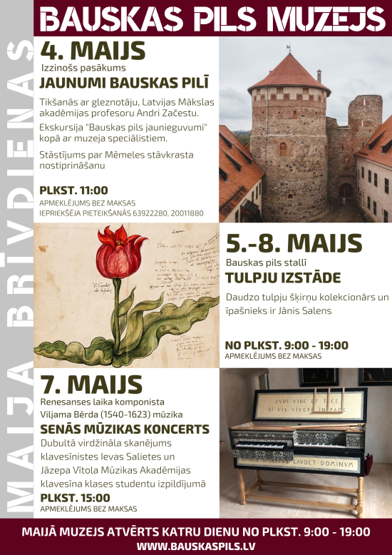 Maija brīvdienas Bauskas Pilī