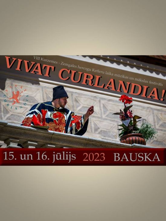 VIII Kurzemes-Zemgales hercogu Ketleru laika mūzikas un mākslas festivāls “Vivat Curlandia!”