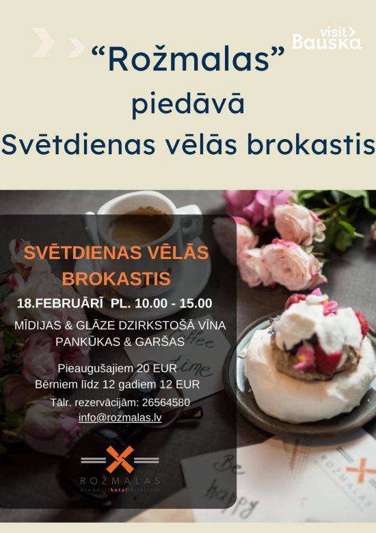 Vēlās brokastis Rožmalās