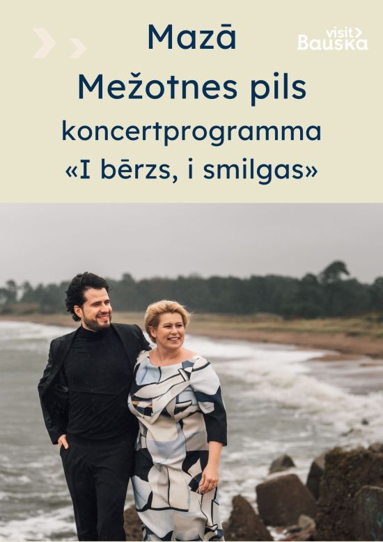 Mazā Mežotnes pils koncertprogramma «I bērzs, i smilgas»
