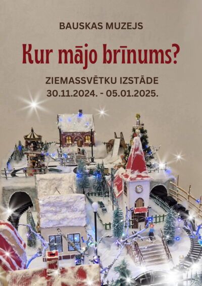 Ziemassvētku izstāde “Kur mājo brīnums?”