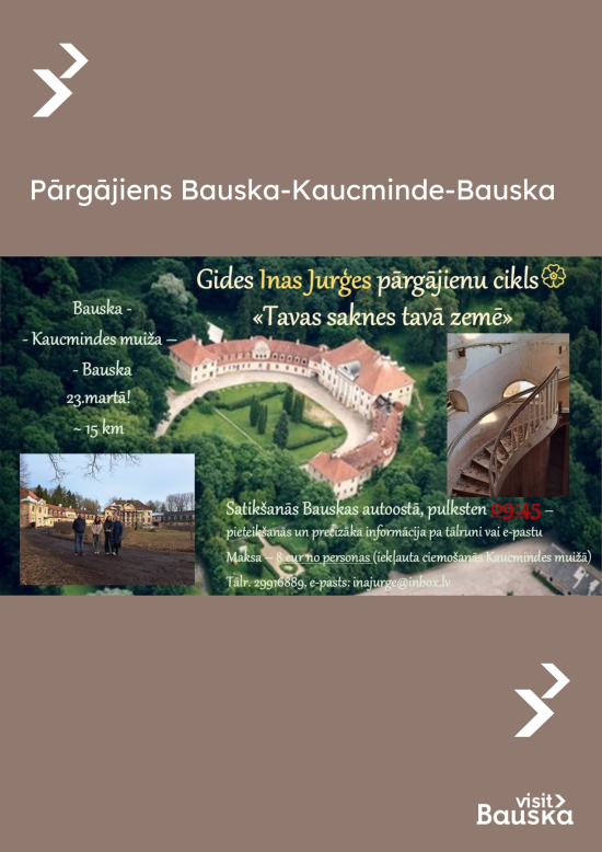 Pārgājiens Bauska-Kaucminde-Bauska gida pavadībā