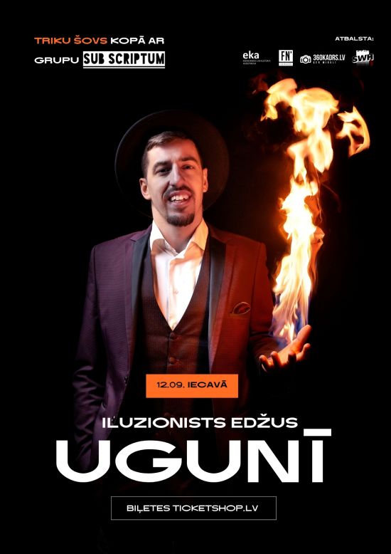 Iluzionists Edžus UGUNĪ 