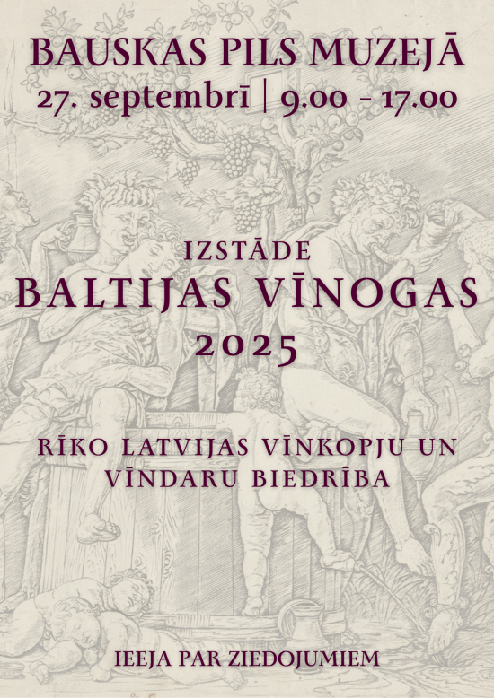Izstāde “Baltijas Vīnogas 2025” Bauskas pilī