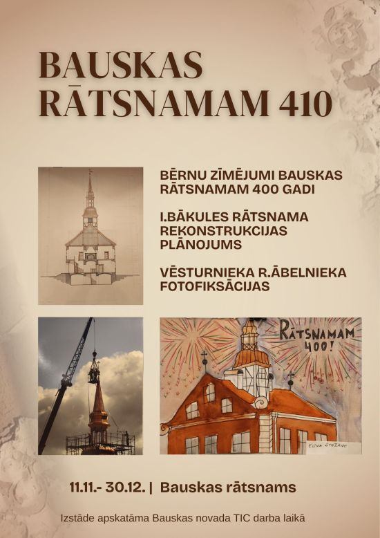 Izstāde par godu Bauskas rātsnama 410. jubilejas gadam