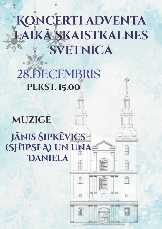 Koncerti adventa laikā: Jānis Šipkēvics un Una Daniela 
