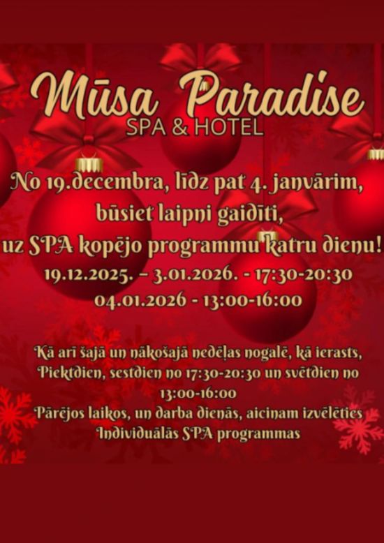 Mūsa Paradise SPA programmas svētku piedāvājums