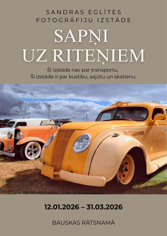 Fotograafianäitus „Unistused ratastel“ Bauska raekojas