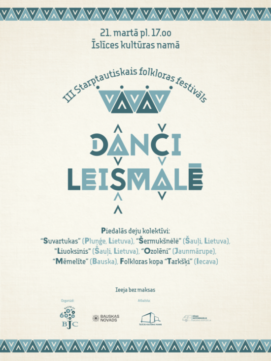 III Starptautiskais folkloras festivāls “Danči leišmalē