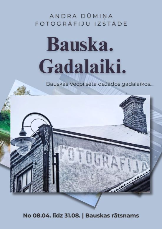Fotoparoda „Bauskė. Metų laikai“ Bauskės rotušėje