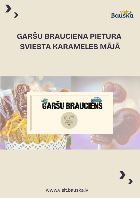 Garšu brauciena pietura Sviesta karameles mājā