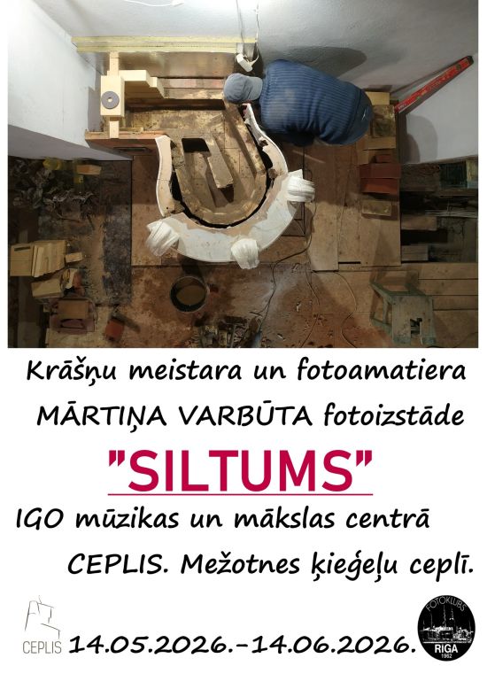 Krosnių meistro ir fotografo mėgėjo Mārtiņš Varbūts fotografijų paroda „Šiluma“