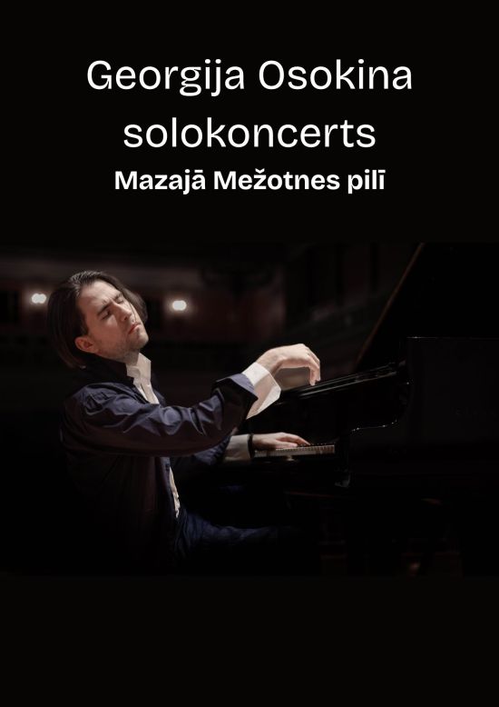 Pianisto Georgijaus Osokino solinis koncertas Mažajame Mežotnės rūmuose