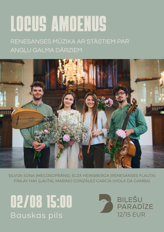 Locus Amoenus - Renesanses mūzika ar stāstiem par angļu galma dārziem