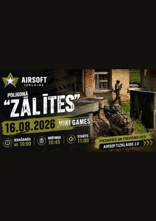 ATVĒRTĀ AIRSOFT SPĒLE POLIGONĀ “ZĀLĪTĒS”