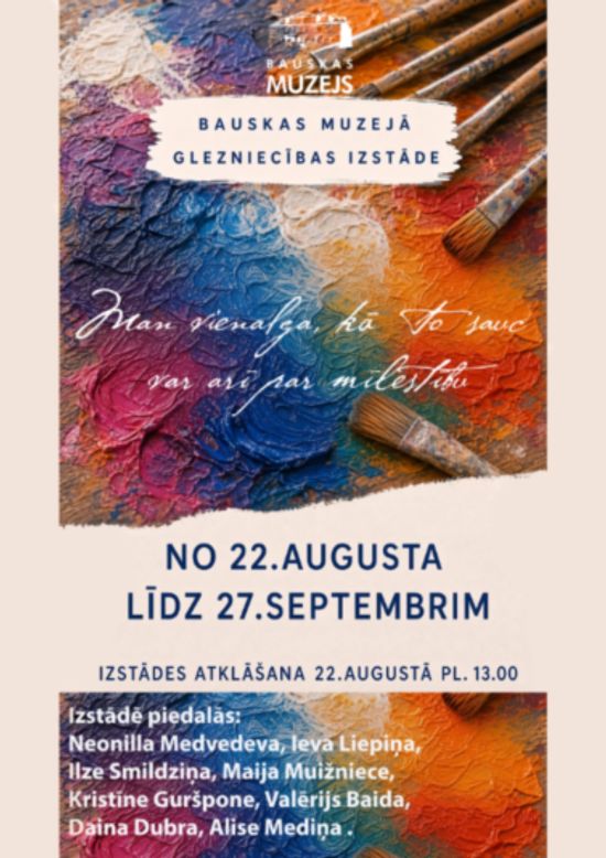Latvijos menininkų bendra paroda Bauskos muziejuje