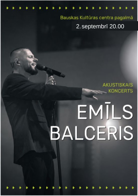 Emilio Balcerio akustinis koncertas Bauskoje!