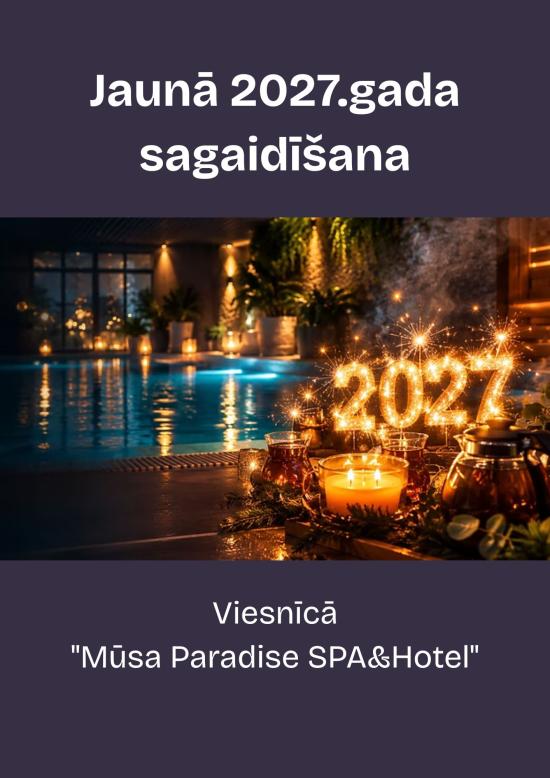 Jaunā 2027.gada sagaidīšana viesnīcā 